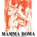 Mamma Roma, Pier Paolo Pasolini, Anna Magnani